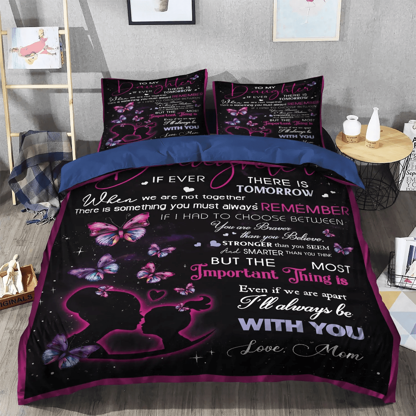 Butterfly Soft Duvet Cover Set, Butterfly To My Daughter I Will Always Be With You Love Mom Bedding Set, Gifts for Butterfly