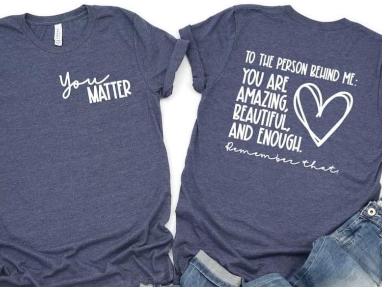 Dear person behind me shirts | inspiring shirts | Bella and canvas unisex shirts