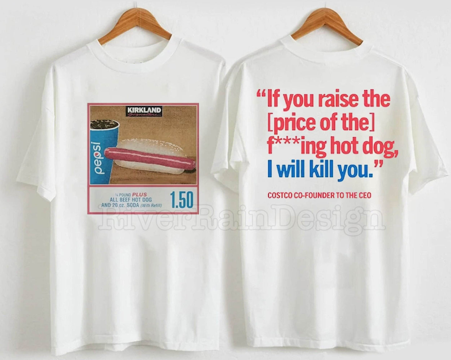 1.50 Costco Hot Dog & Soda Combo With Quote Shirt, Hot Dog Shirt