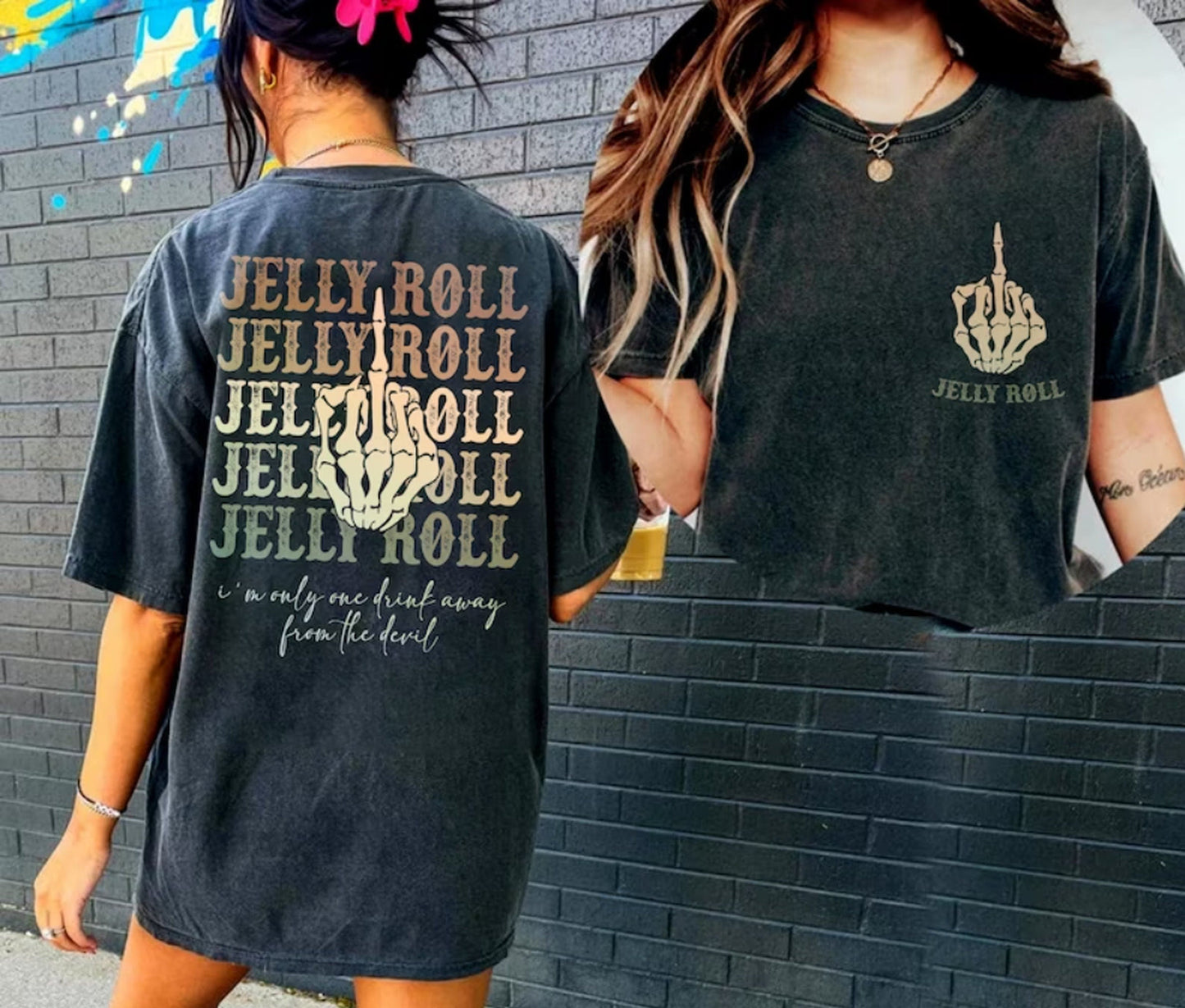 Jelly I'm only one Drink away from the devil Graphic Shirt