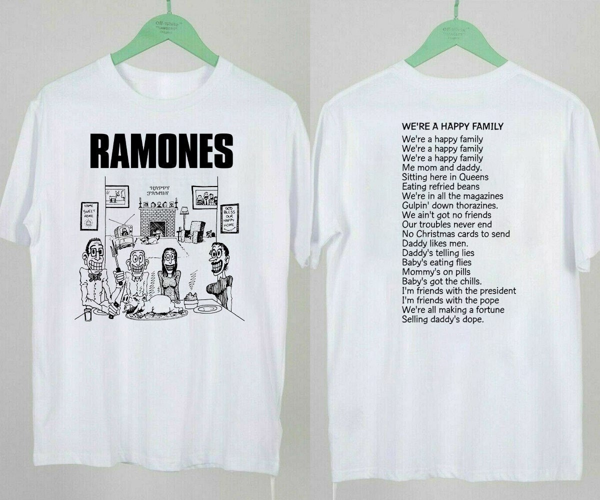 Ramones We're Happy Family Tour 1977 With Song Lyrics T-Shirt