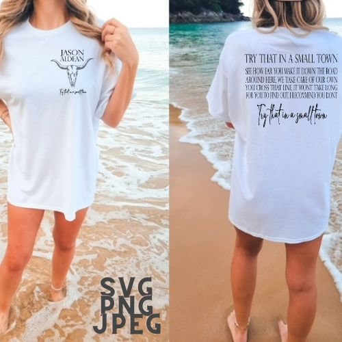 Try that in a small town shirt