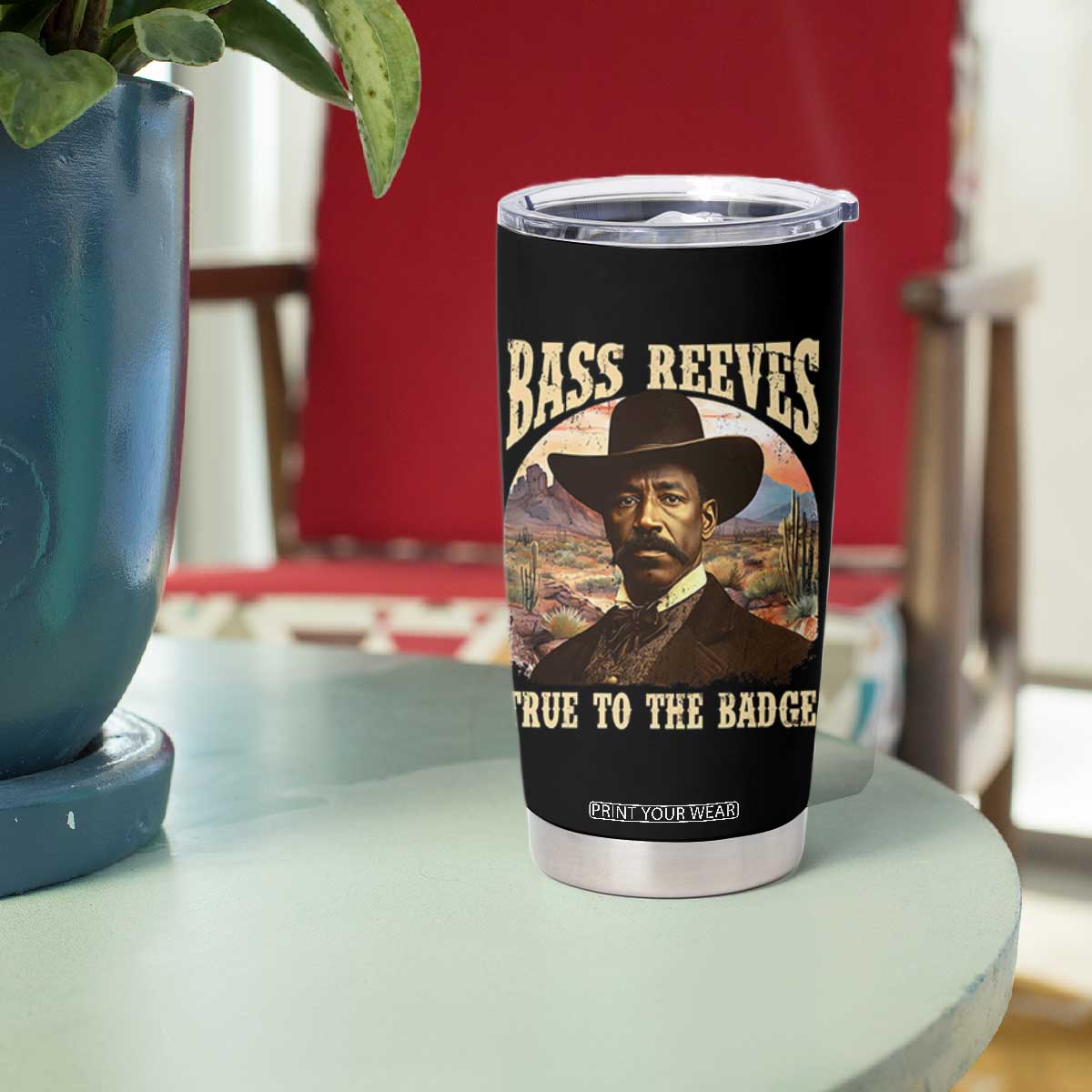 Bass Reeves True To The Badge Tumbler Cup African American Cowboy Marshal Black History Month TS11