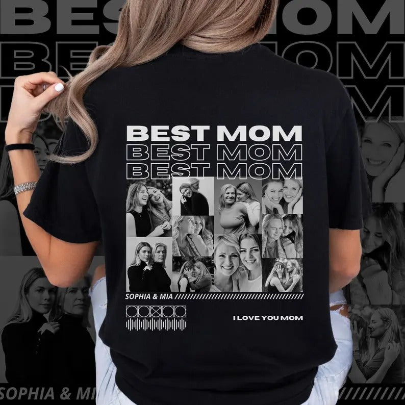 Best Mom Shirt, Only You Shirt, Mom Collage T-Shirt, Custom Mom Photo Shirt, Mother's Day Shirt, Custom Mama Shirt, Gift For Mom, Mom Tshirt