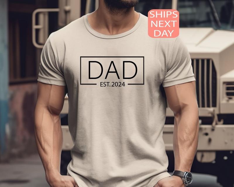 Dad Est 2024 Dad Est 2024 Shirt Announcement Tee Dad Shirt Dad Gift Fathers Day Shirt Personalized Tee New Dad Shirt Christmas Gift TK43GD