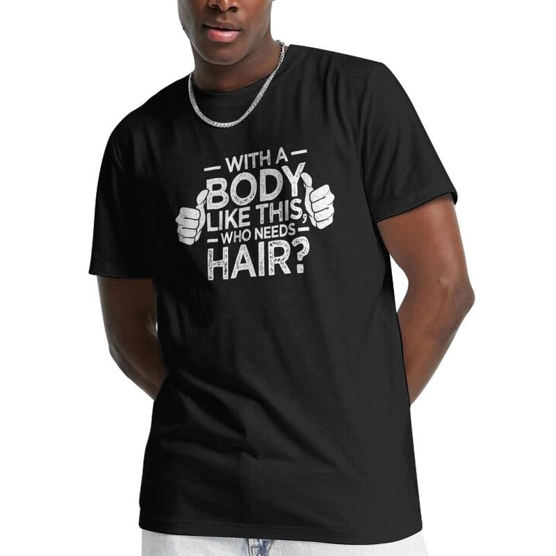 Funny Bald Men Graphic Tee - Humorous Dad Gift T-Shirt for Bald Guys - Unique Body Positivity Apparel for Men - Novelty Clothing for Fathers Made in USA