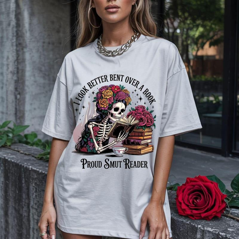 I look Better Bent Over A Book Smut Reader Shirt, Romance Smut book Shirt, Booktok Tee, Bent Over , Good Girl, Smut reader, sugar skull