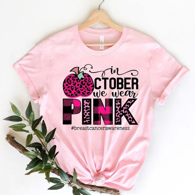 In October we Wear Pink Shirt, Breast Cancer Shirt, I'm A Survivor Shirt, Team Cancer Shirt, Motivational T Shirt, Cancer Awareness Shirt