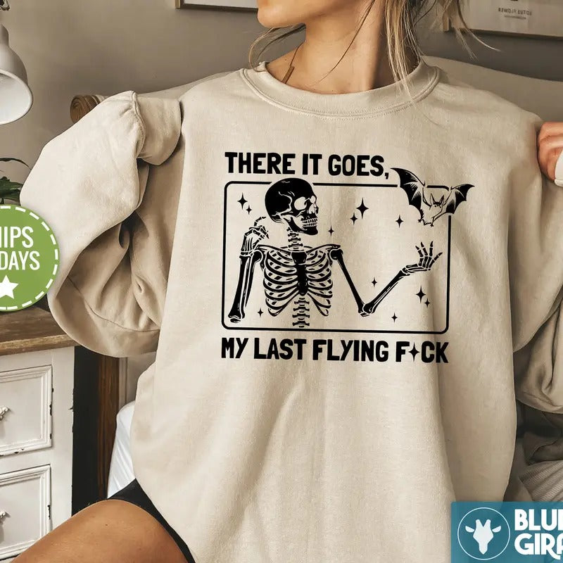 My Last Flying F Sweatshirt, Cute Crewneck Sweatshirt, Funny Sweatshirt