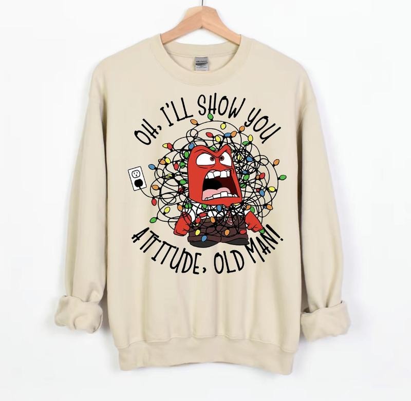 Oh, I'll show you ATTITUDE, OLD MAN Shirt, Inside Out 2 Christmas Shirt, Anger Xmas T-Shirt, Inside Out emotions, Emotion of happiness