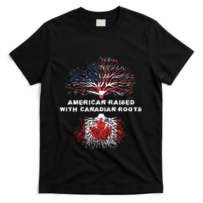 American Raised With Canadian Roots Canada T-Shirt