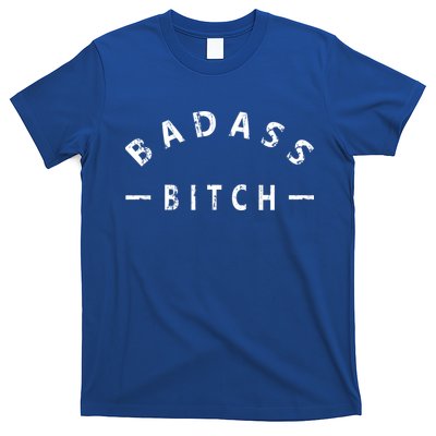 Badass Bitch Strong Hooded Gift T-Shirt