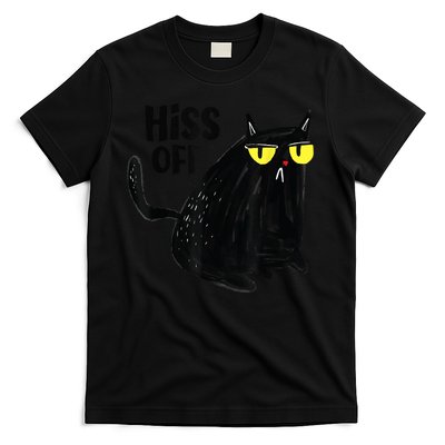 Black Cat Hiss Off Meow Cat Gifts T-Shirt