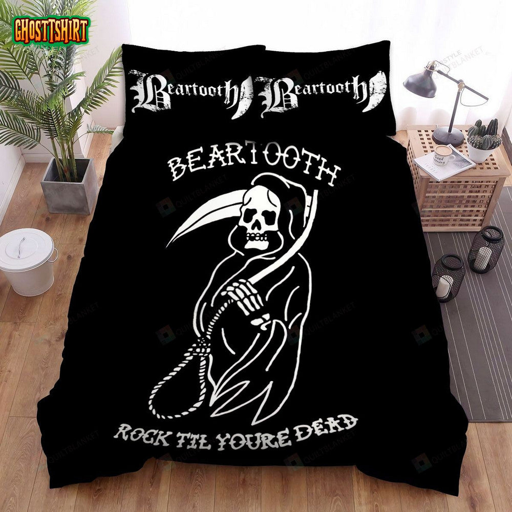 Beartooth Band Rock Til You're Dead Bed Sheets Spread Comforter Duvet Cover Bedding Set