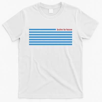 Boire La Tasse T-Shirt