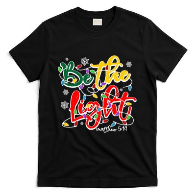 Be The Light Matthew 5 14 Jesus Christmas Lights T-Shirt