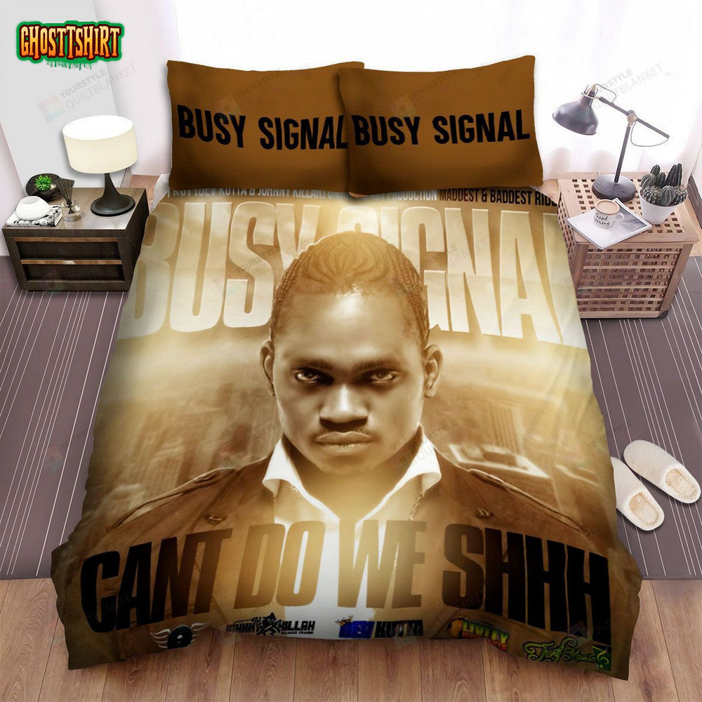 Busy Signal Can't Do We Shhh Album Music Bed Sheets Spread Comforter Duvet Cover Bedding Set