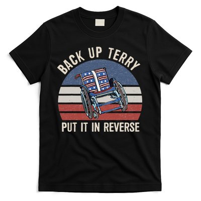 Back Up Terry Put It In Reverse Firework Vintage 4th Of July T-Shirt