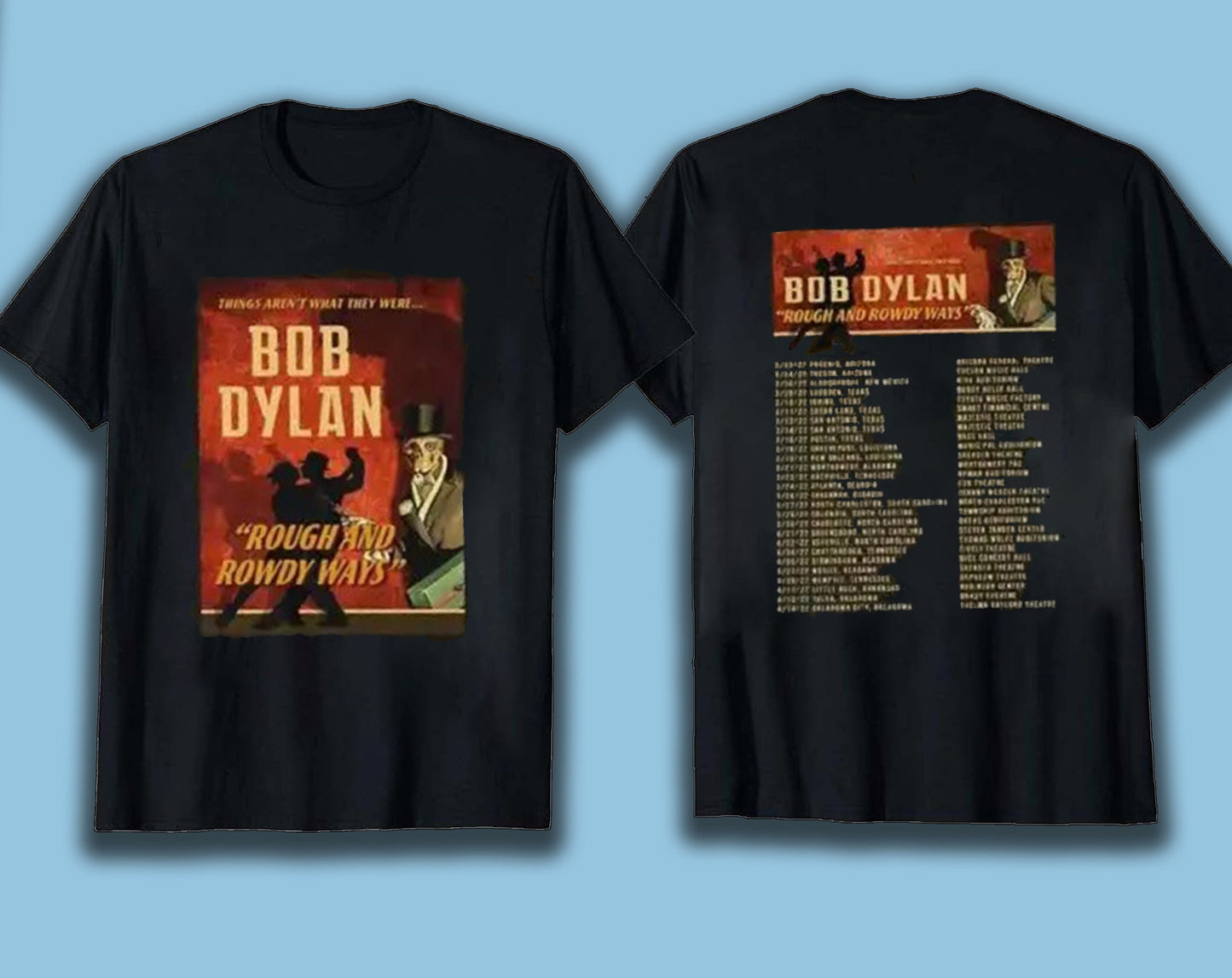 Tour 2022 Bob Dylan Rough And Rowdy Ways Tour Shirt