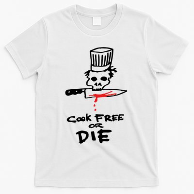 Cook Free Or Die Chef Gift T-Shirt