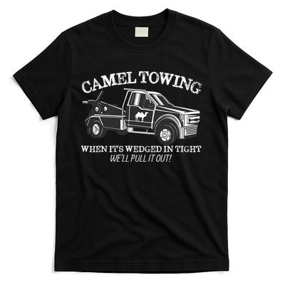 Camel Towing Inappropriate Humor Adult Humor Camel Towing T-Shirt