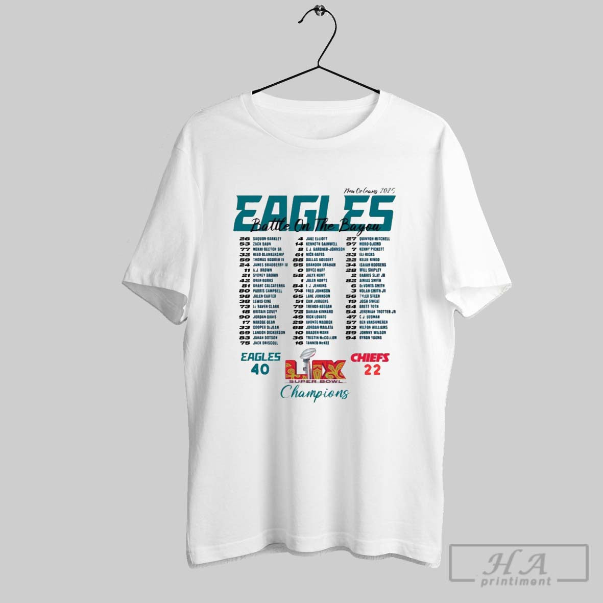 Philadelphia Eagles Battle On The Bayou Roster New Orleans 2025 Eagles 40 22 Chiefs Score Super Bowl Lix Champions T Shirt