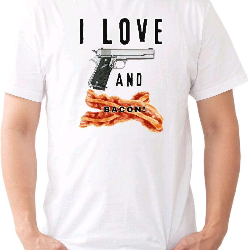 I Love guns and bacon. T-shirt Menswear Crewneck Casual men funny t shirt