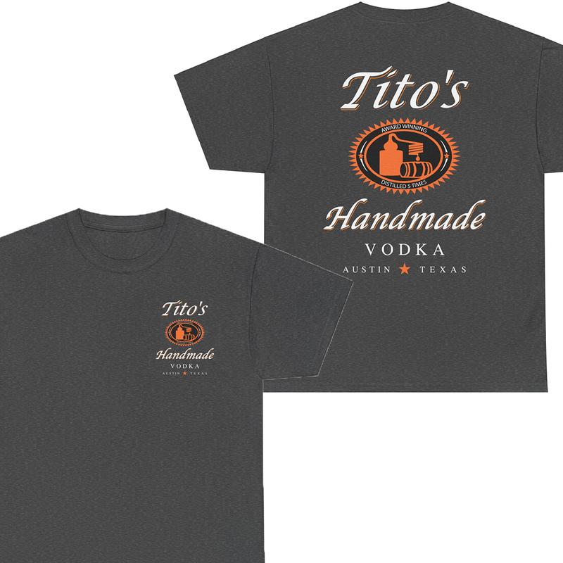 Tito's Shirt, 2 Side, Tito's Handmade Vodka T-shirt, Unisex Short Sleeve For Men, For Women planbtwistedtea Menswear Top