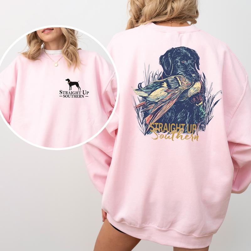 Straight Up Southern Hunting Dog 2 Sided Sweatshirt, Duck Hunting Crewneck, Country Girl Sweater, Casual Womenswear, Comfort Long Sleeve Pullover