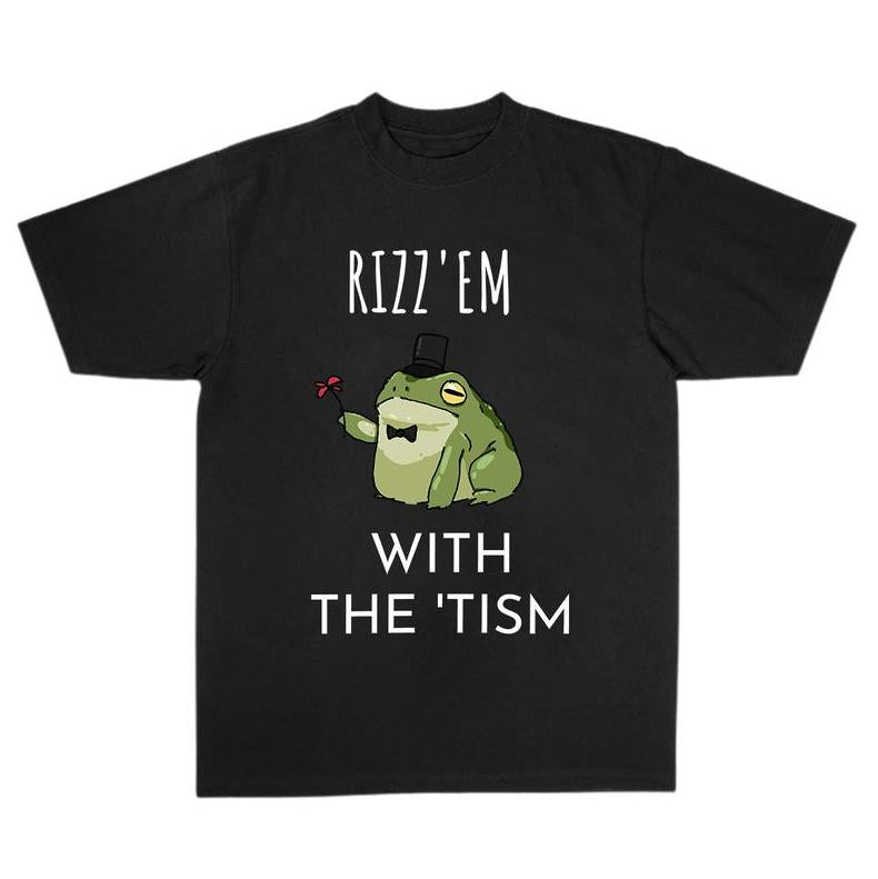 Rizz Em With The Tism T-Shirt, Classic Tee, Full Color, For Men, For Women