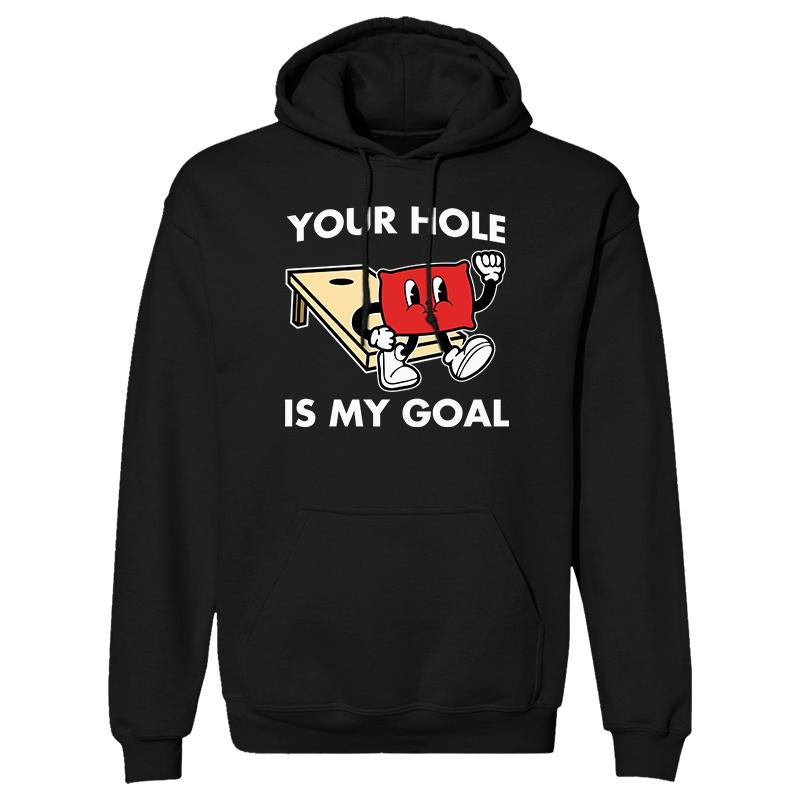 Your Hole Is My Goal Apparel