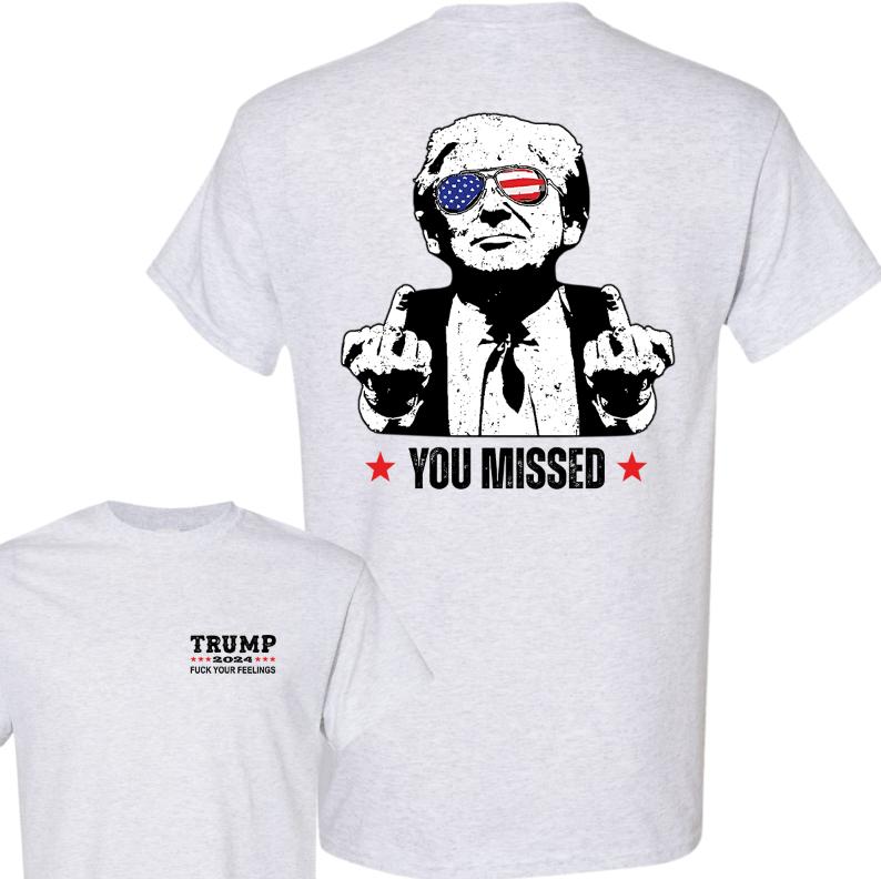 Trummmmm You Missed T-Shirt, Trummmmm FCK Your Feelings, Trummm Fighting Shirt, Trummmmm Arrest This Funny Elections, Make America Great Again, Classi