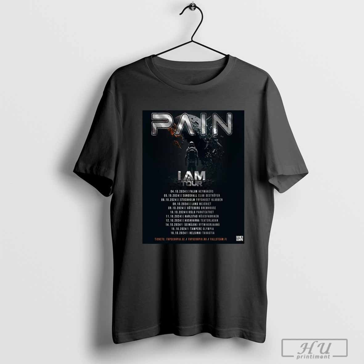 Pain Band Dalarna Sweden 4 October 2024 I Am On Tour T-shirt