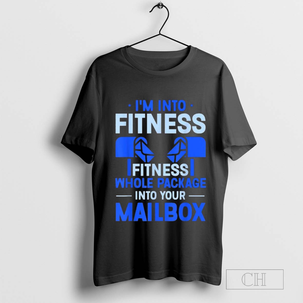 Postal Worker I'm Into Fitness Whole Package Into Mailbox T-Shirt