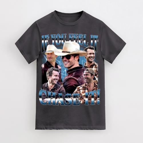 Limited If You Feel it Chase It Glen Powell T-Shirt, Gift For Women and Man Unisex T-Shirt Classic Cotton