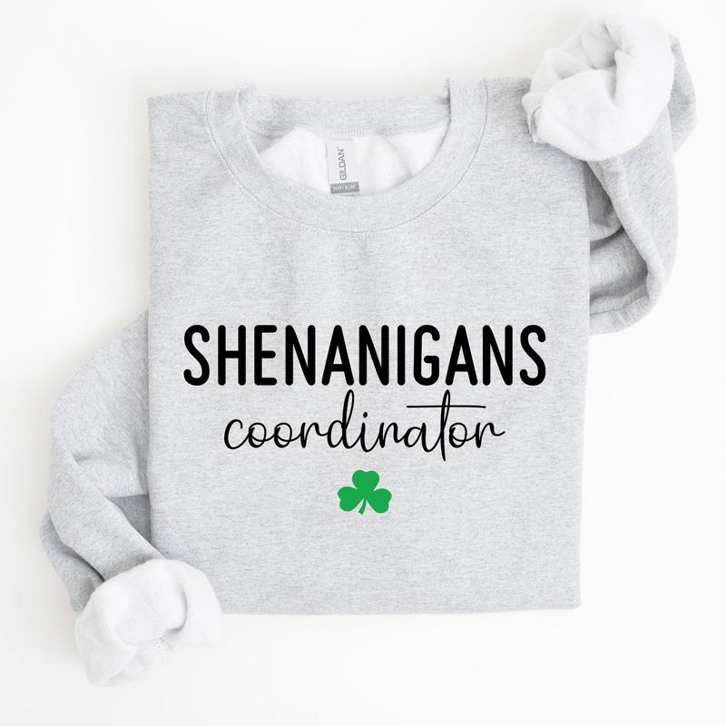 Shenanigans Coordinator, Funny, St Patrick's Day Sweatshirt