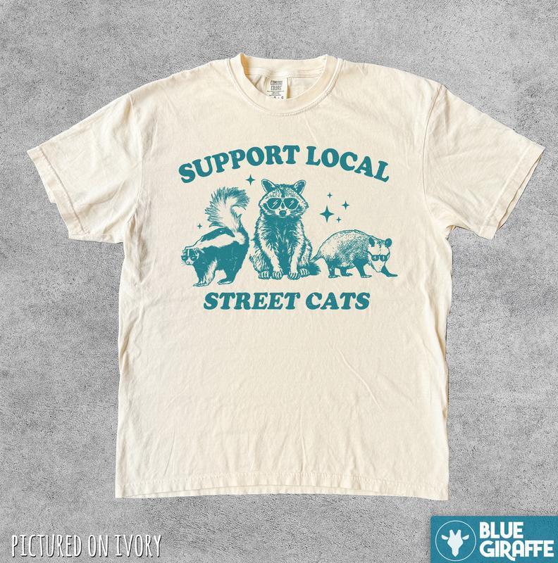 Support Local Street Cats T-shirt, Retro Comfort Colors T-Shirt, gift for her