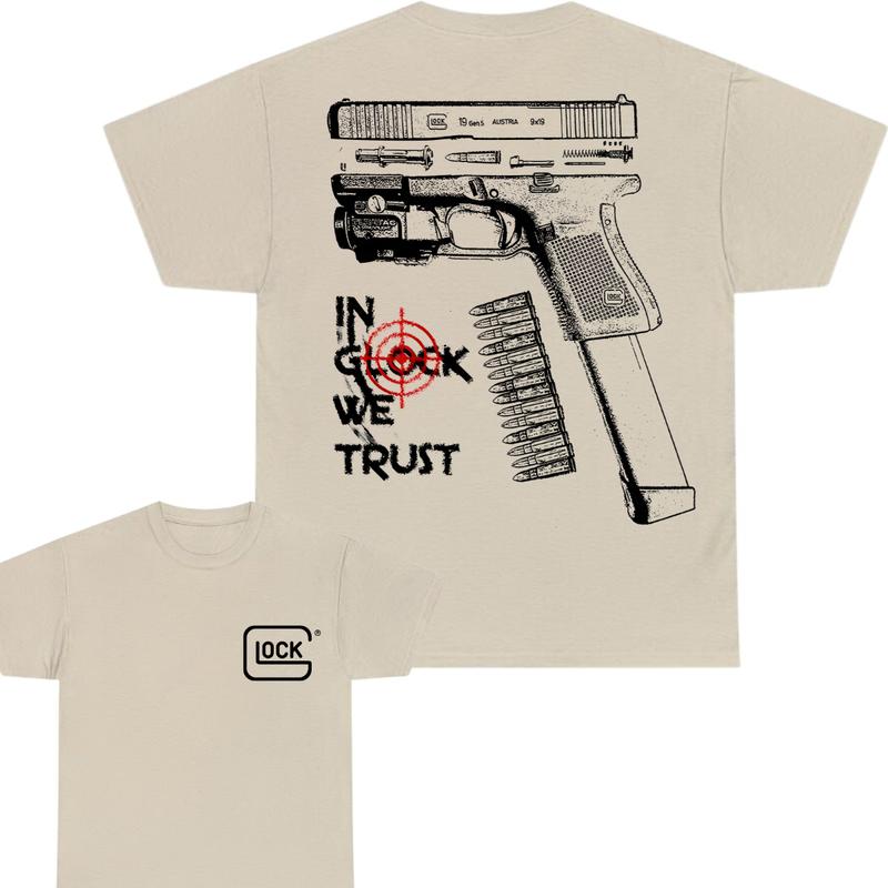 Glock Tshirt, IN GLOCK WE TRUST Tshirt , Double Side , For Her - For Him tshirt for women Comfort Cotton