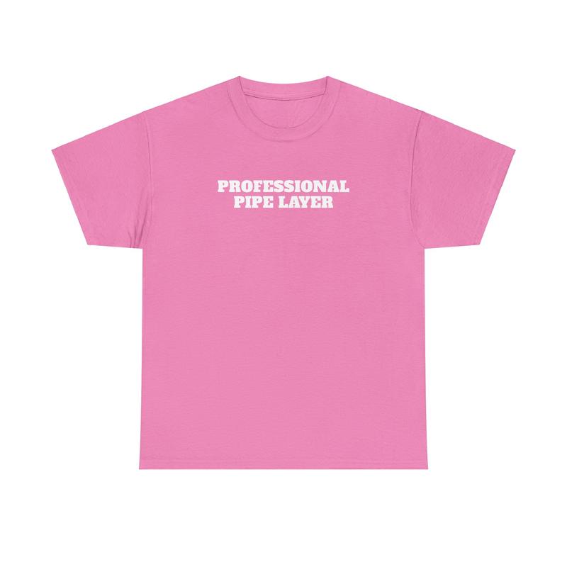 Professional Pipe Layer Tee - Cotton Streetwear Tshirt