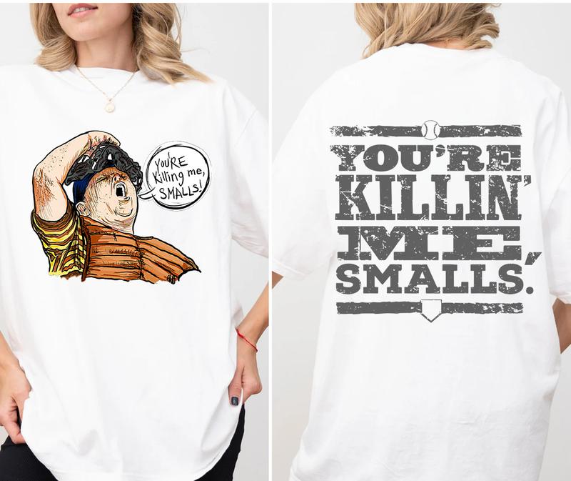Squints The Sandlot 2sides Tshirt Sweatshirt Hoodie Unisex & Youth, Palledorous The Sandlot Movie Graphic You’re Killing Me Smalls Tshirt, Gift For Ba