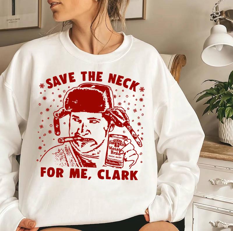 Cousin Eddie T Shirt Funny Thanksgiving Shirt Christmas Vacation Shirts for Men Women Save the Neck for Me Clark Vintage Cool Retro Xmas Tee