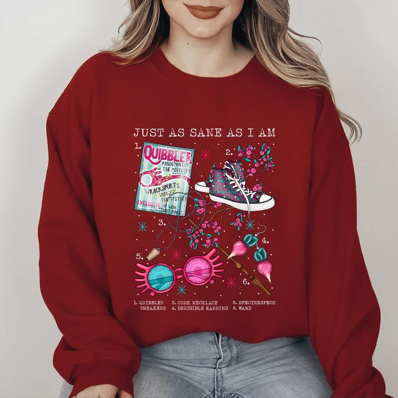 HP Luna You Are Just As Sane As I Am Sweatshirt Hoodie Shirt, gift for fan Cotton Relaxed Fit Sweaters Tee