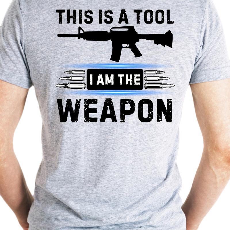 This is a Tool. I am the Weapon T-Shirt - Menswear Classic Cotton, Top Soft Breathable t shirt