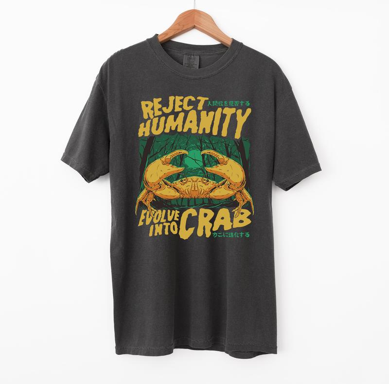 Reject Humanity Crab T Shirt, Meme Comfort Colors T-Shirt, Tuff Tshirt, Funny Streetwear, Menswear Shirts, Relaxed Fit Crab Shirt
