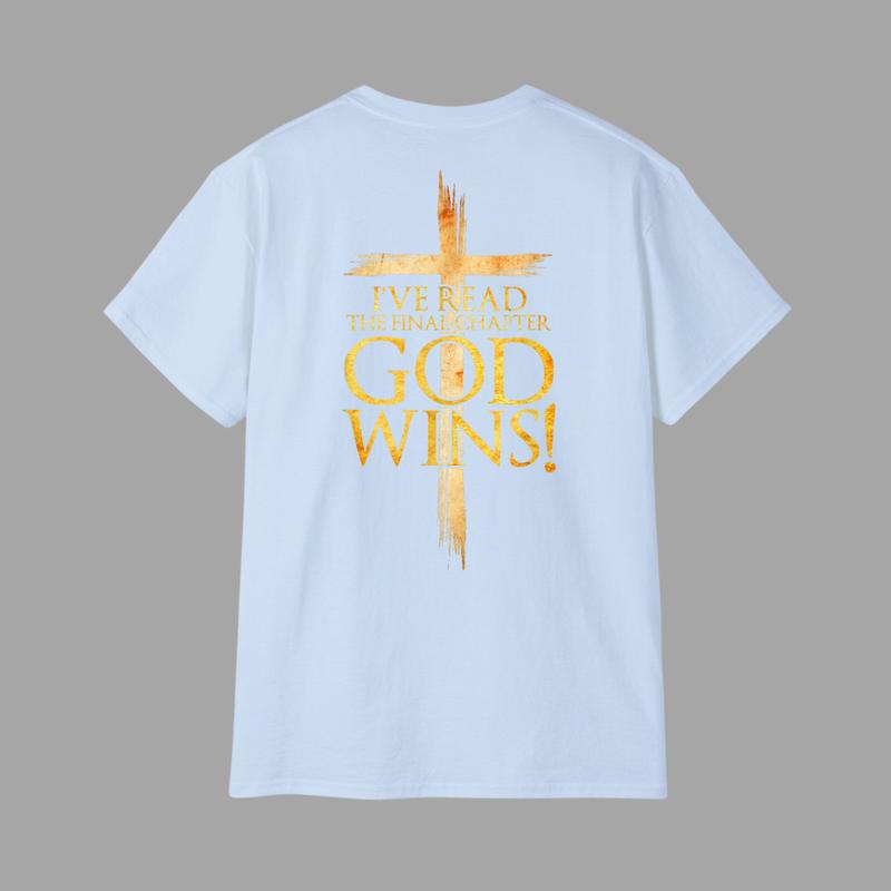 I've Read the Final Chapter God Wins Christian Faith Cross T-Shirt, Christian Unisex T-shirt, Gift For Men, For Women
