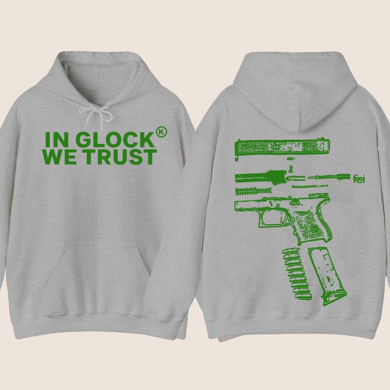 IN GLOCK WE TRUST 2 side Hoodie,Design color Green, Hoodie For Men, Menswear Top , GIft For Men,Full color,Hoodie & sweaters