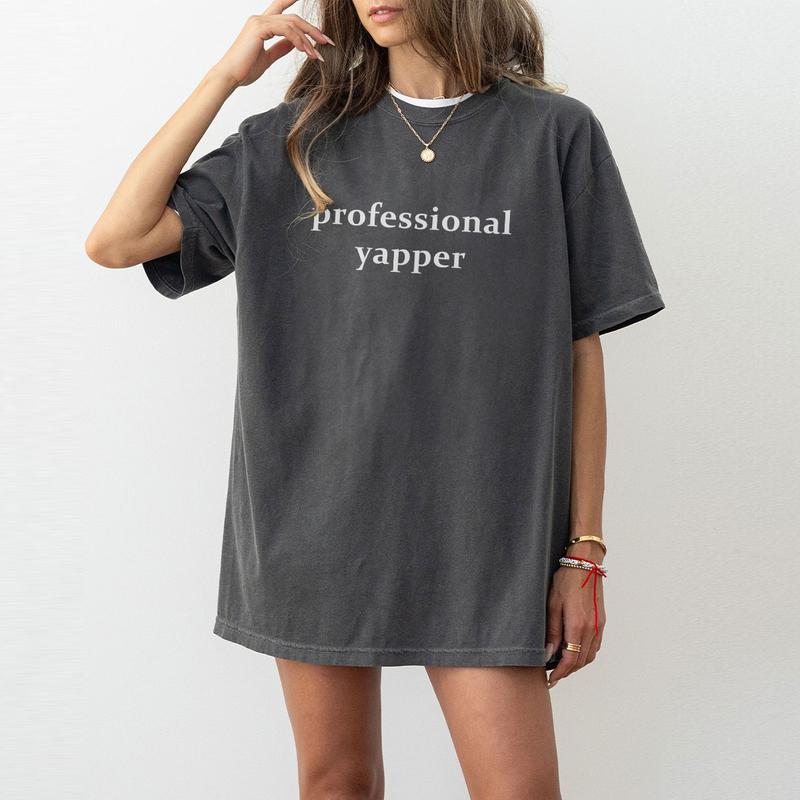 Professional Yapper Shirt, Funny Women T-Shirt, Trendy Meme Shirt, Sarcasm Tee, Funny Shirts For Women, Womens Funny Shirt, Girly Shirt, Y2K Meme T-Sh