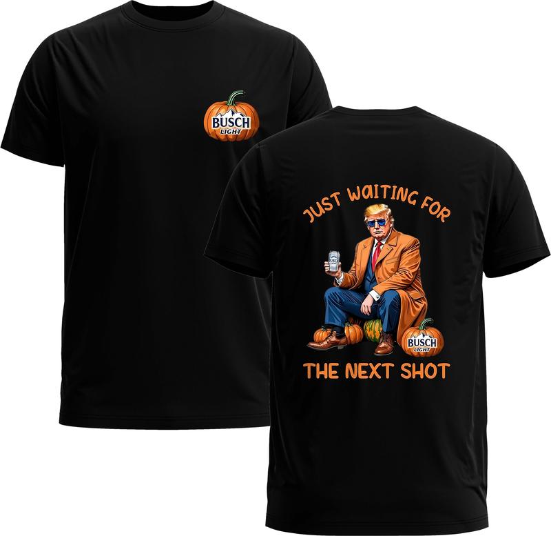 Trump Busch Light Unisex Tee - Just Waiting For The Next Shot TShirt - Gildan 5000 Graphic Shirt, Heavy Cotton, Full Sizing & Colors