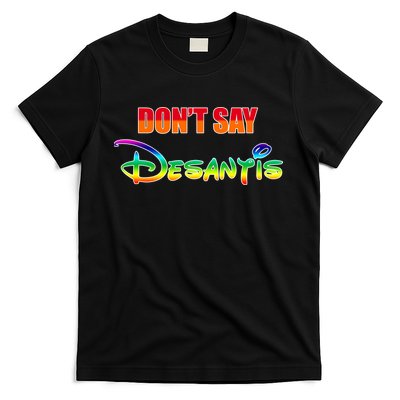 Dont Say Desantis Anti Florida T-Shirt