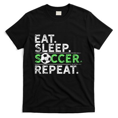 Eat Sleep Soccer Repeat For Soccer Player Coach Gift T-Shirt
